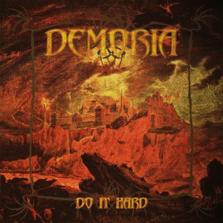 Demoria : Do It Hard